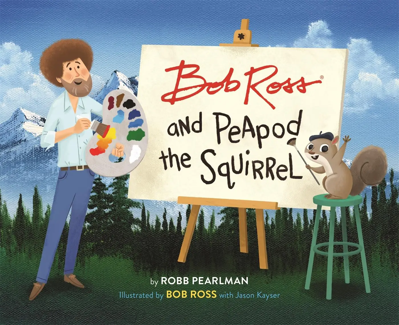 Cover: 9780762467792 | Bob Ross and Peapod the Squirrel | Robb Pearlman | Buch | Gebunden