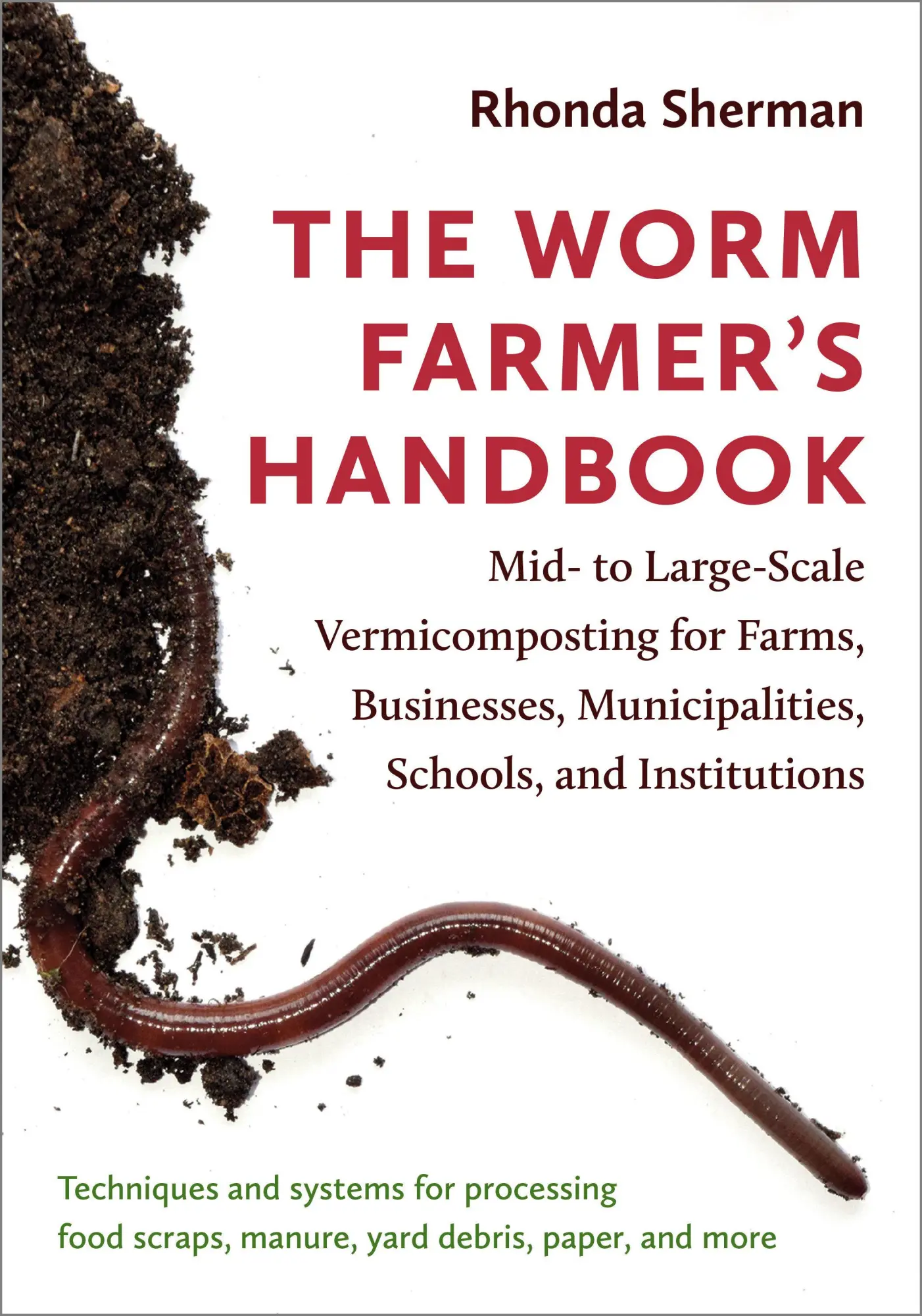 Cover: 9781603587792 | The Worm Farmer's Handbook | Rhonda Sherman | Taschenbuch | Englisch