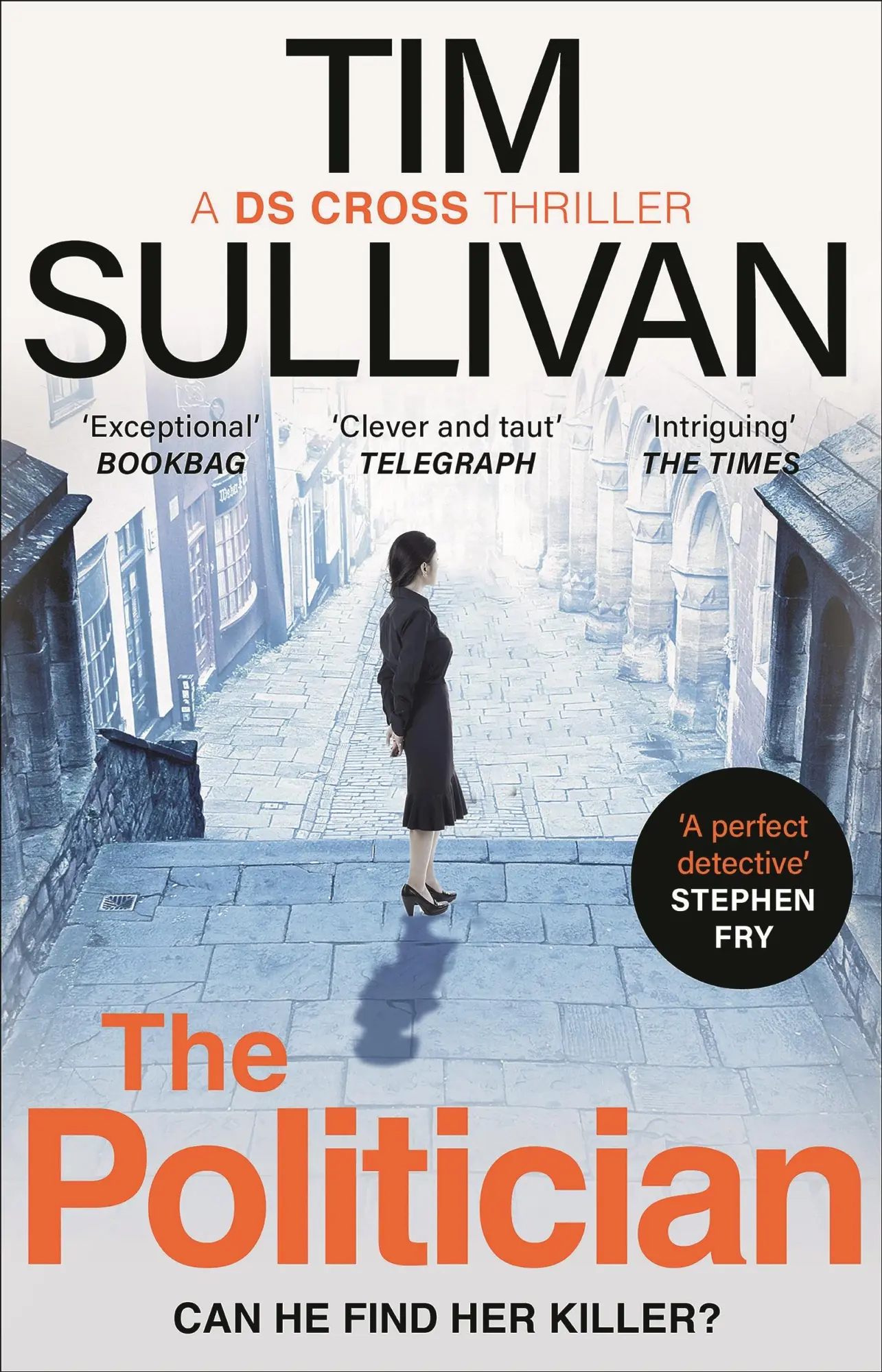 Cover: 9781801107792 | The Politician | Tim Sullivan | Taschenbuch | A DS Cross Thriller