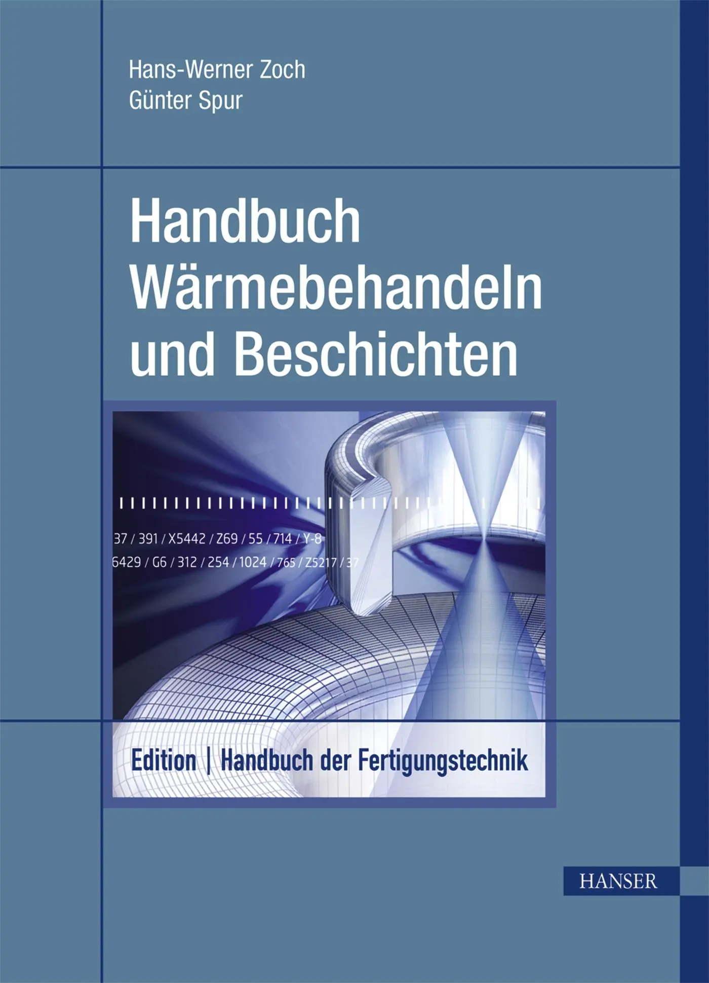 Cover: 9783446427792 | Handbuch Wärmebehandeln und Beschichten | Günter Spur (u. a.) | Buch