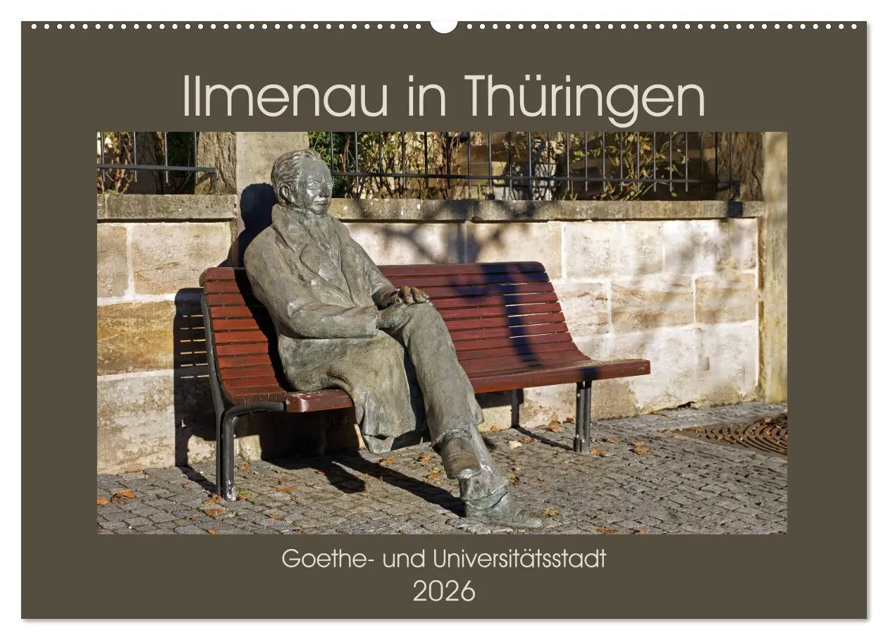Cover: 9783457867792 | Ilmenau in Thüringen. Goethe- und Universitätsstadt (Wandkalender...