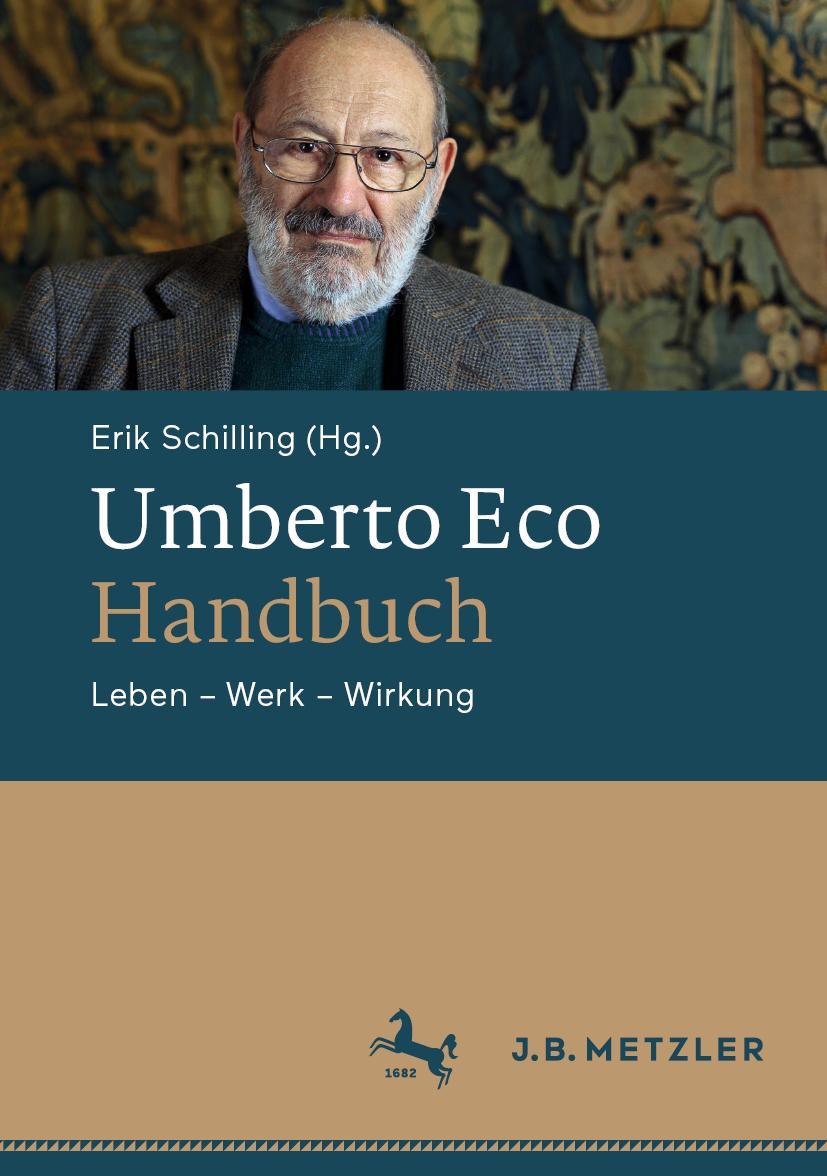 Cover: 9783476057792 | Umberto Eco-Handbuch | Leben - Werk - Wirkung | Erik Schilling | Buch