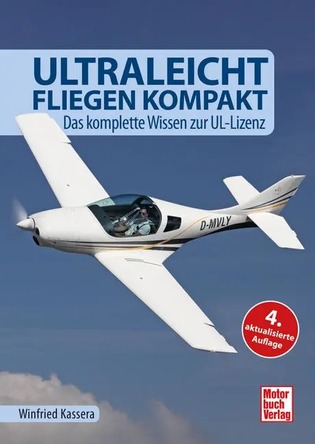 Cover: 9783613047792 | Ultraleichtfliegen kompakt | Das komplette Wissen zur UL-Lizenz | Buch