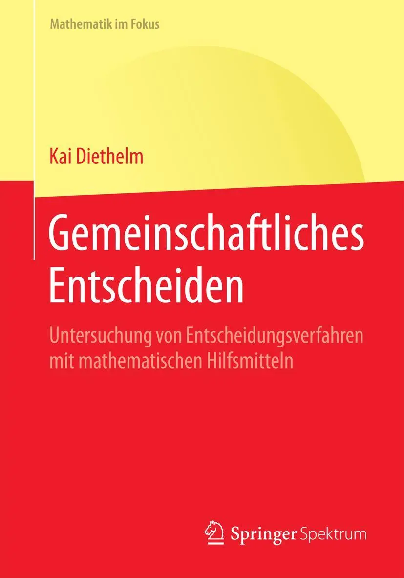Cover: 9783662487792 | Gemeinschaftliches Entscheiden | Kai Diethelm | Taschenbuch | ix