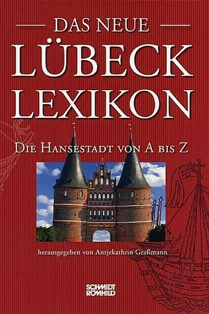 Cover: 9783795077792 | Das neue Lübeck-Lexikon | Antjekathrin Graßmann | Buch | Deutsch