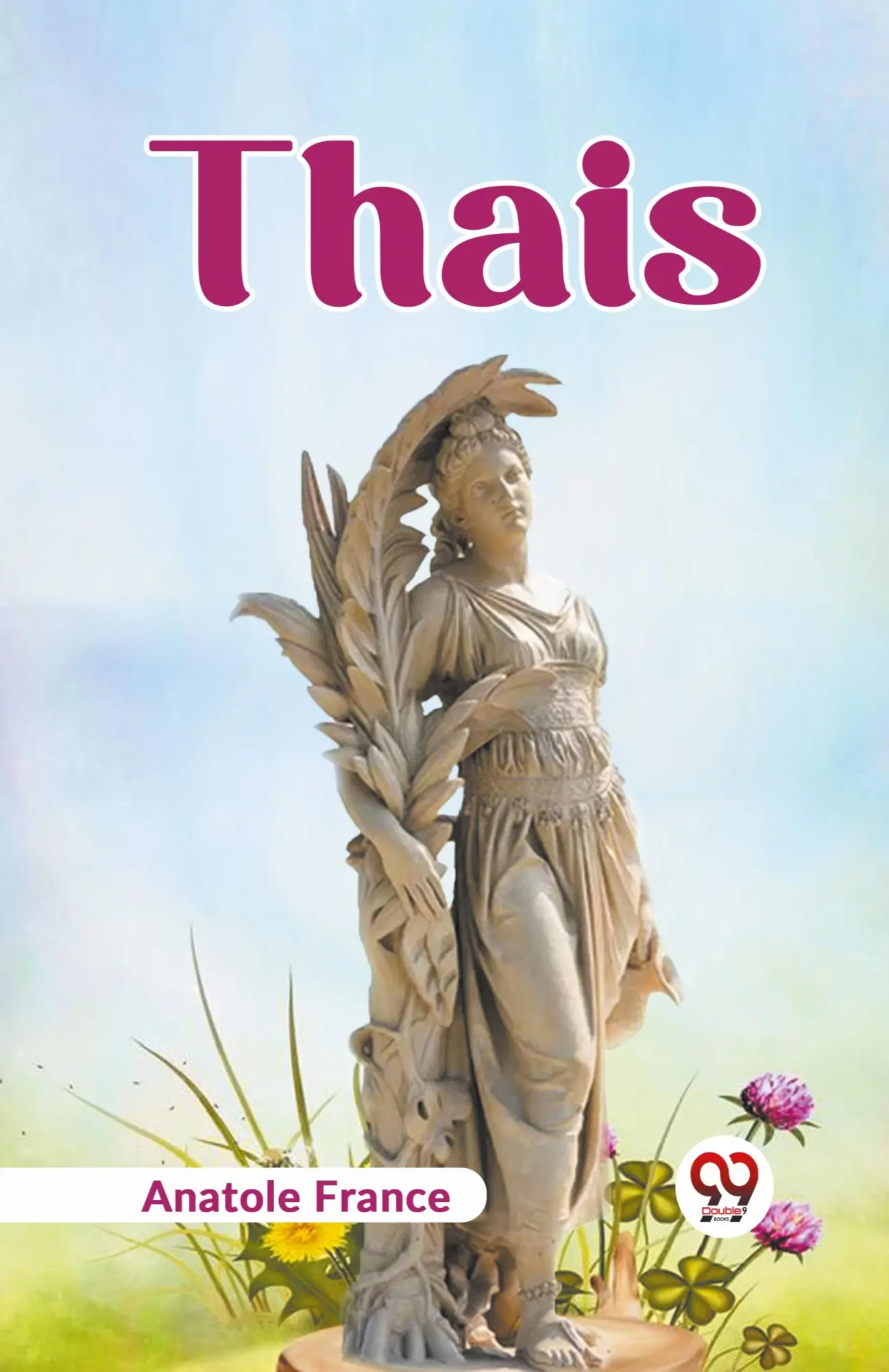 Cover: 9789359327792 | Thais | Anatole France | Taschenbuch | Englisch | 2023 | Double9 Books