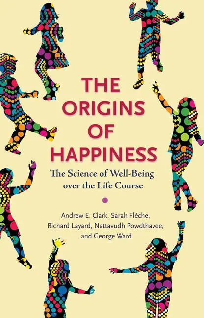 Cover: 9780691177892 | Origins of Happiness | The Science of Well-being over the Life course