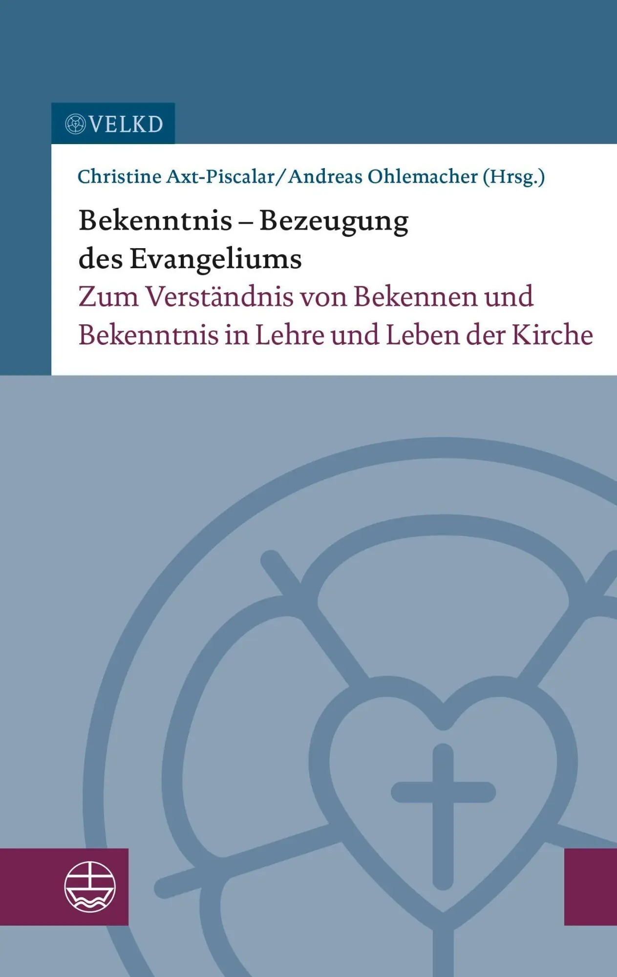 Cover: 9783374077892 | Bekenntnis - Bezeugung des Evangeliums | Ohlemacher | Taschenbuch
