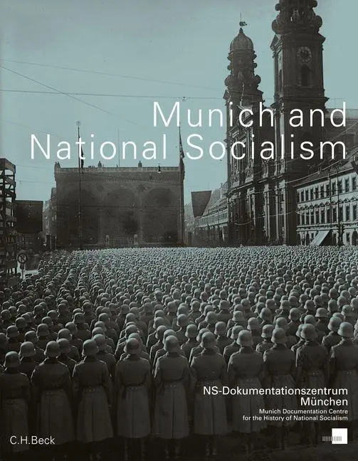 Cover: 9783406677892 | Munich and National Socialism | Winfried Nerdinger | Buch | 624 S.