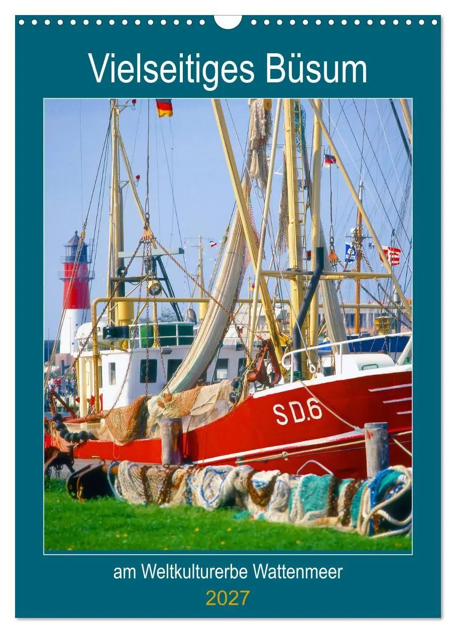 Cover: 9783569727892 | Vielseitiges Büsum (Wandkalender 2027 DIN A3 hoch), CALVENDO...