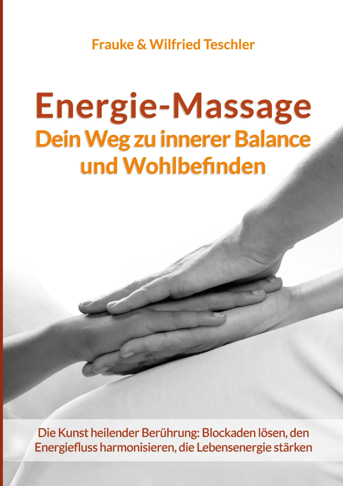 Cover: 9783759287892 | Energie-Massage | Dein Weg zu innerer Balance und Wohlbefinden | Buch