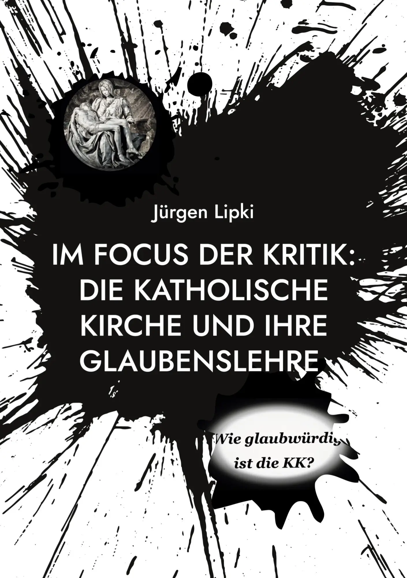 Cover: 9783769327892 | Im Focus Der Kritik: Die Katholische Kirche Und Ihre Glaubenslehre