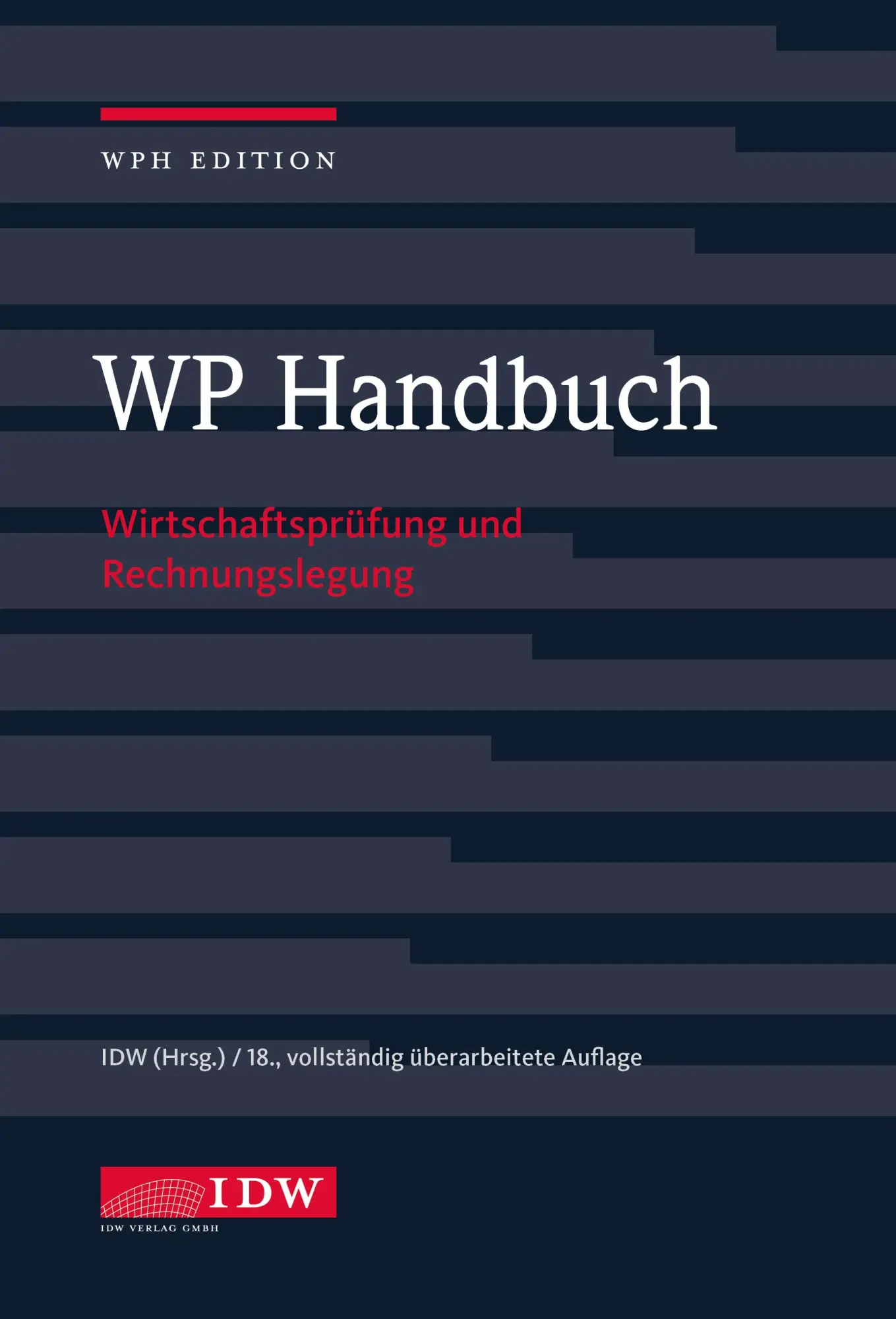 Cover: 9783802127892 | WP Handbuch, 18. Auflage | Wirtschaftsprüfung und Rechnungslegung