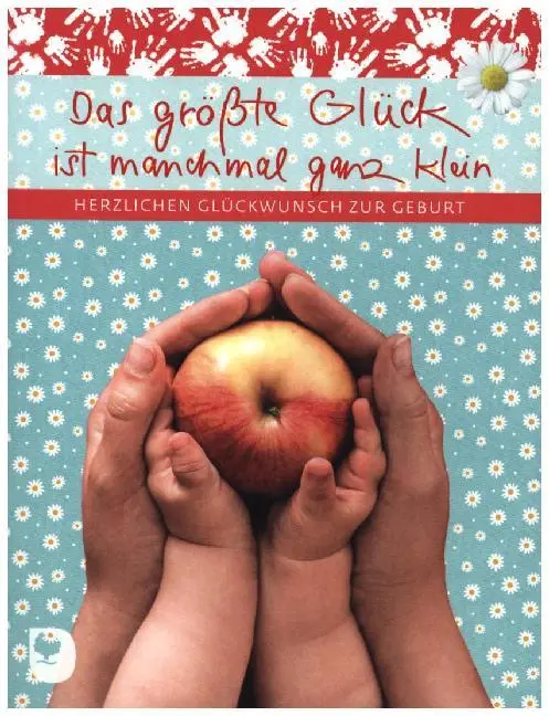 Cover: 9783869177892 | Das größte Glück ist manchmal ganz klein | Broschüre | 20 S. | Deutsch