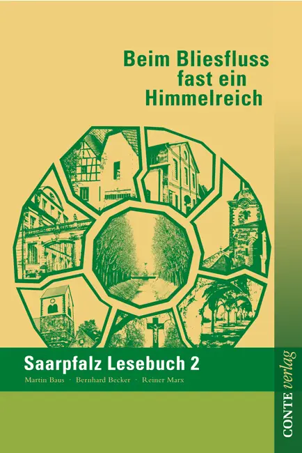 Cover: 9783941657892 | Beim Bliesfluss fast ein Himmelreich | Saarpfalz Lesebuch 2 | Buch