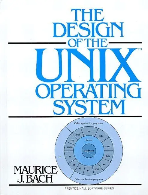 Cover: 9780132017992 | Design of the UNIX Operating System | Maurice Bach (u. a.) | Buch