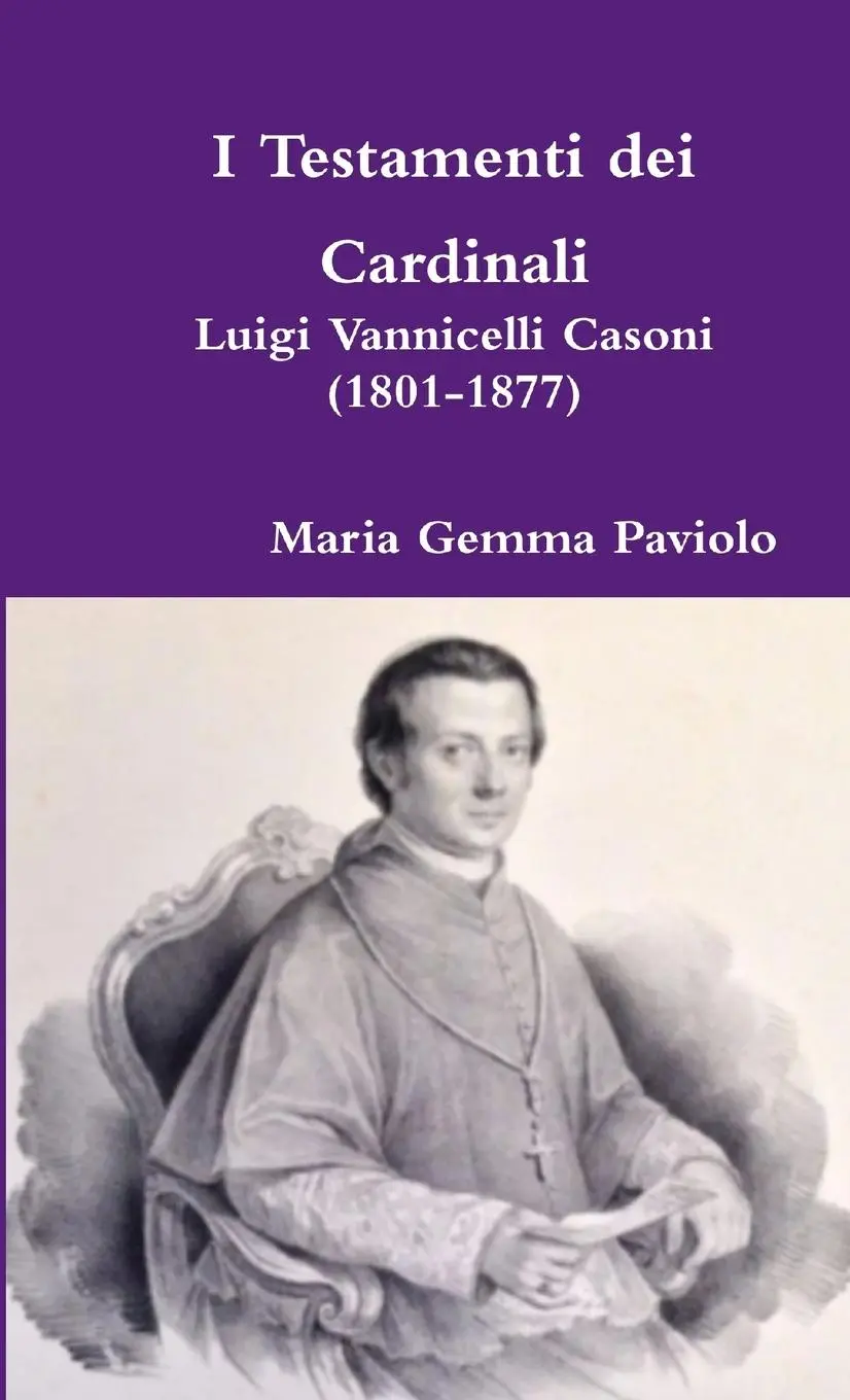 Cover: 9780244367992 | I Testamenti dei Cardinali | Luigi Vannicelli Casoni (1801-1877)