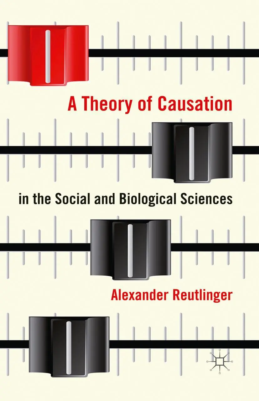 Cover: 9781349447992 | A Theory of Causation in the Social and Biological Sciences | Buch