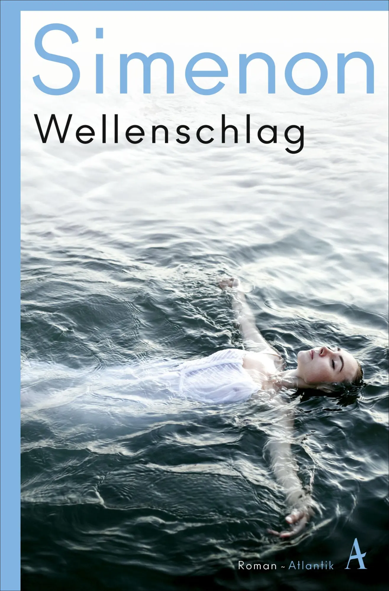 Cover: 9783455007992 | Wellenschlag | Die großen Romane | Georges Simenon | Taschenbuch