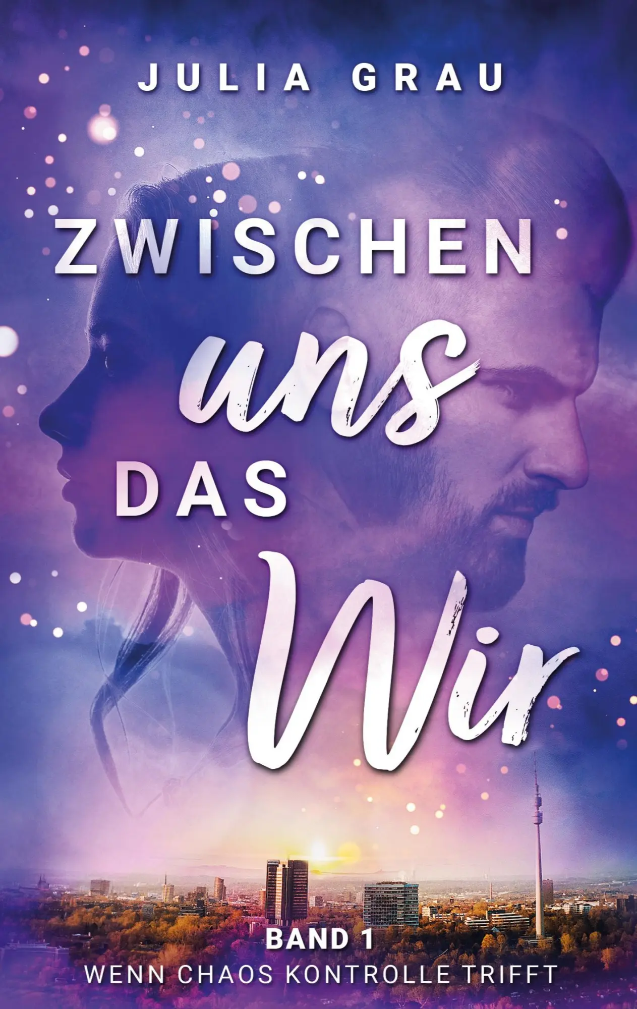 Cover: 9783696367992 | Wenn Chaos Kontrolle trifft | Zwischen uns das Wir - Band 1 | Grau