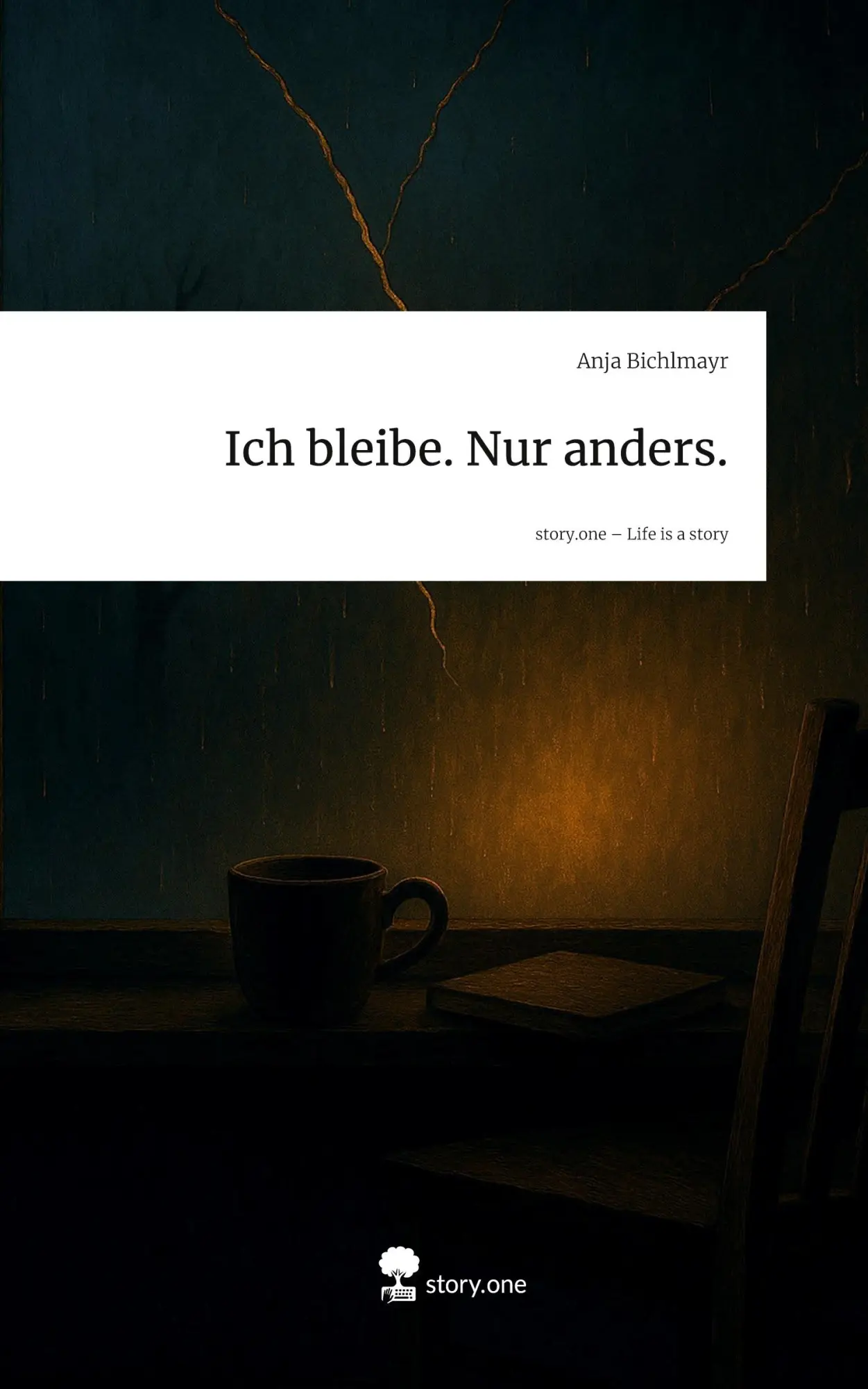 Cover: 9783711587992 | Ich bleibe. Nur anders.. Life is a Story - story.one | Anja Bichlmayr