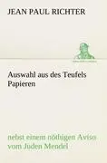 Cover: 9783842407992 | Auswahl aus des Teufels Papieren | Jean Paul Richter | Taschenbuch