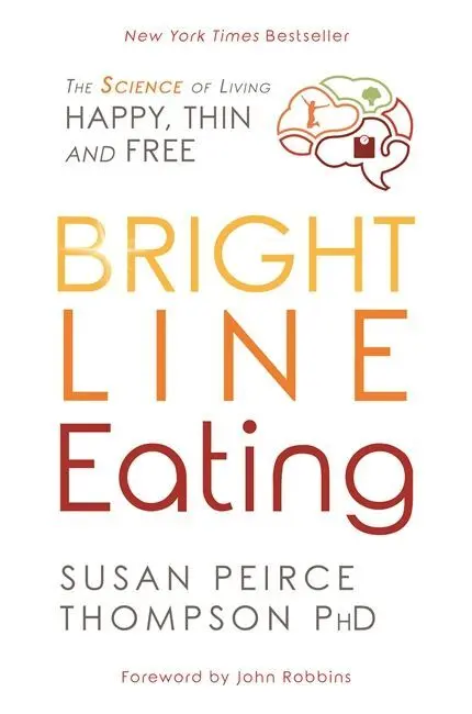 Cover: 9781781808092 | Bright Line Eating | The Science of Living Happy, Thin, and Free