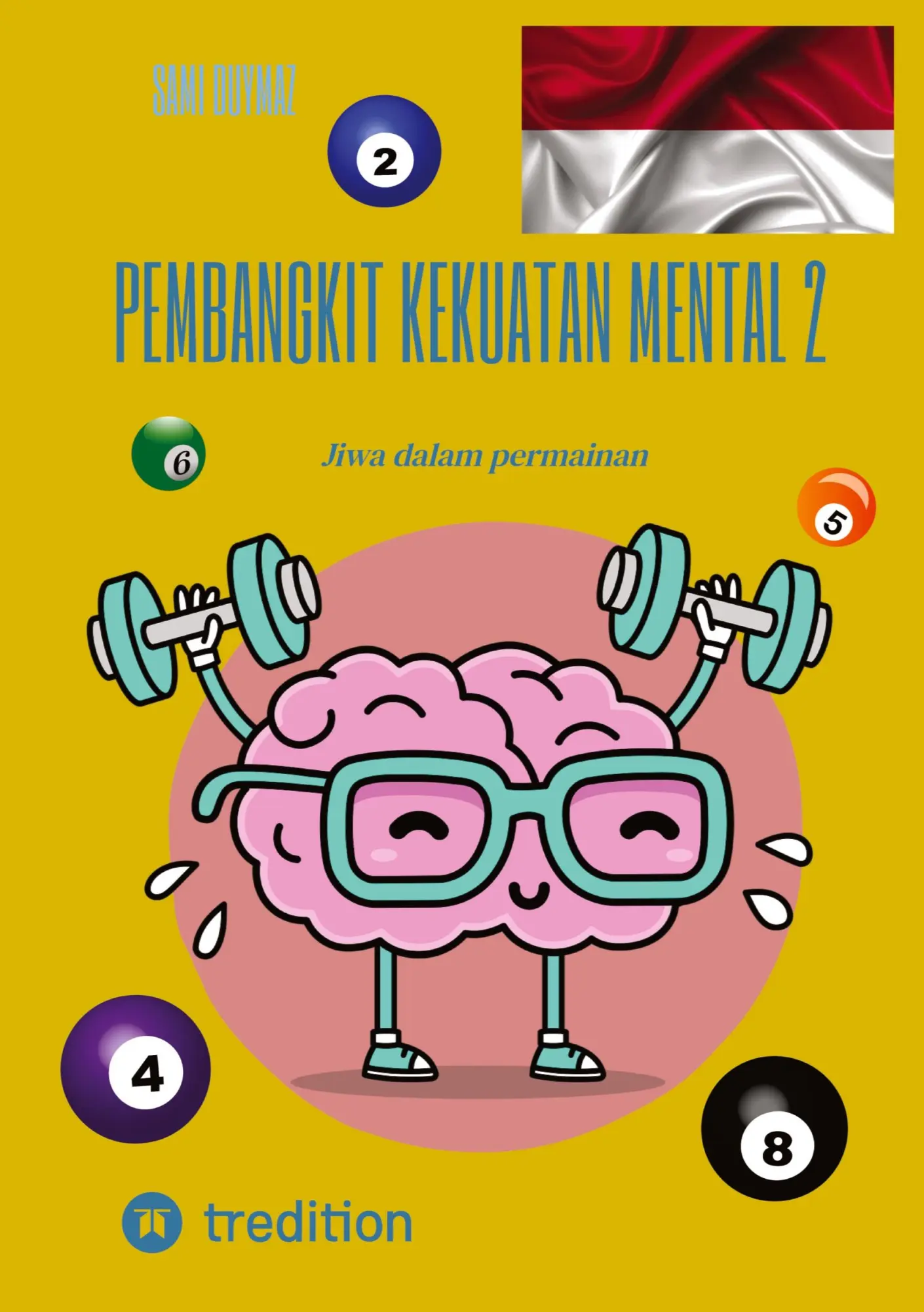 Pembangkit kekuatan mental 2 - Sami Duymaz Kartoniert (TB)