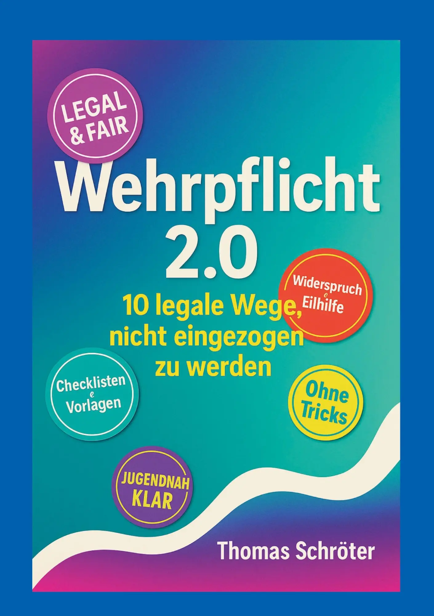 Cover: 9783695198092 | Wehrpflicht 2.0 | 10 legale Wege, nicht eingezogen zu werden | Buch