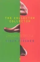 Cover: 9780099268192 | The Collector Collector | Tibor Fischer | Taschenbuch | Englisch