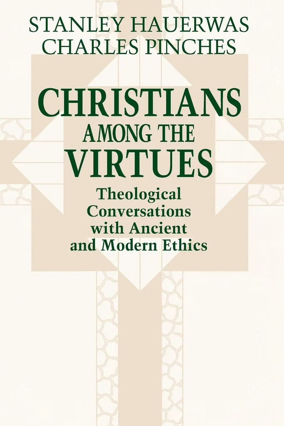 Cover: 9780268008192 | Christians among the Virtues | Stanley Hauerwas (u. a.) | Taschenbuch