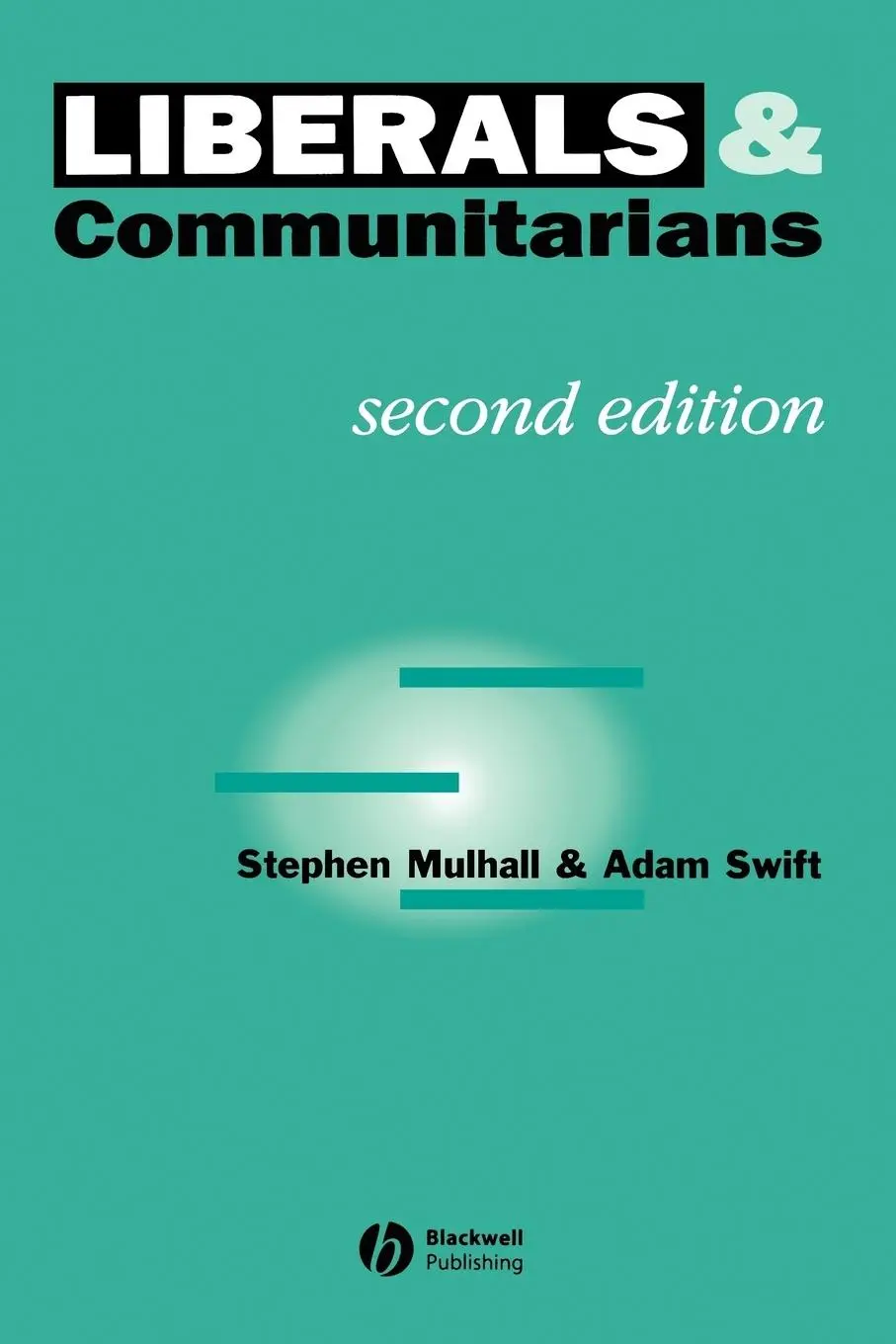 Cover: 9780631198192 | Liberals and Communitarians | Mulhall (u. a.) | Taschenbuch | Englisch