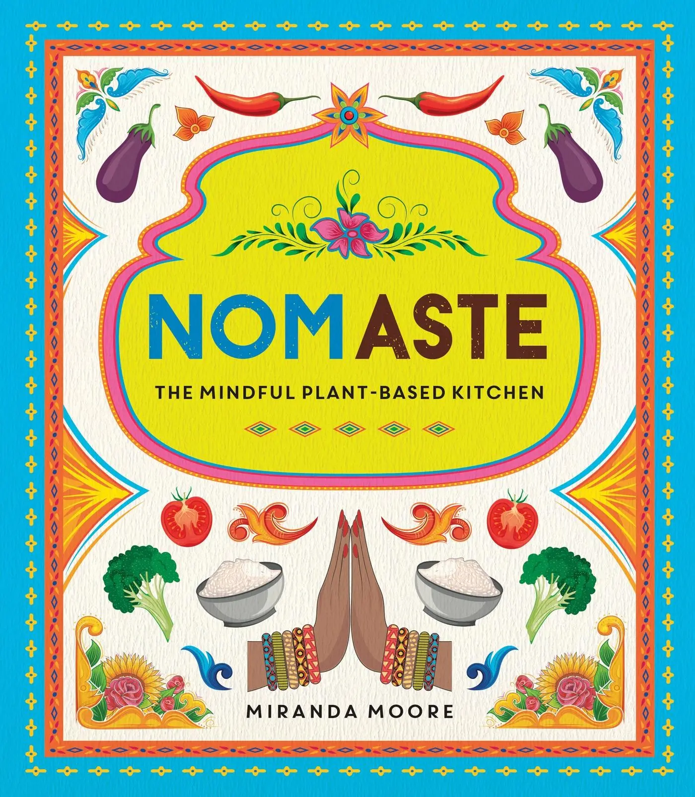 Cover: 9781787838192 | Nomaste | The Mindful Plant-Based Kitchen | Miranda Moore | Buch