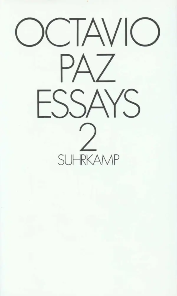Cover: 9783518038192 | Essays 2 | Octavio Paz | Buch | 439 S. | Deutsch | 1980 | Suhrkamp