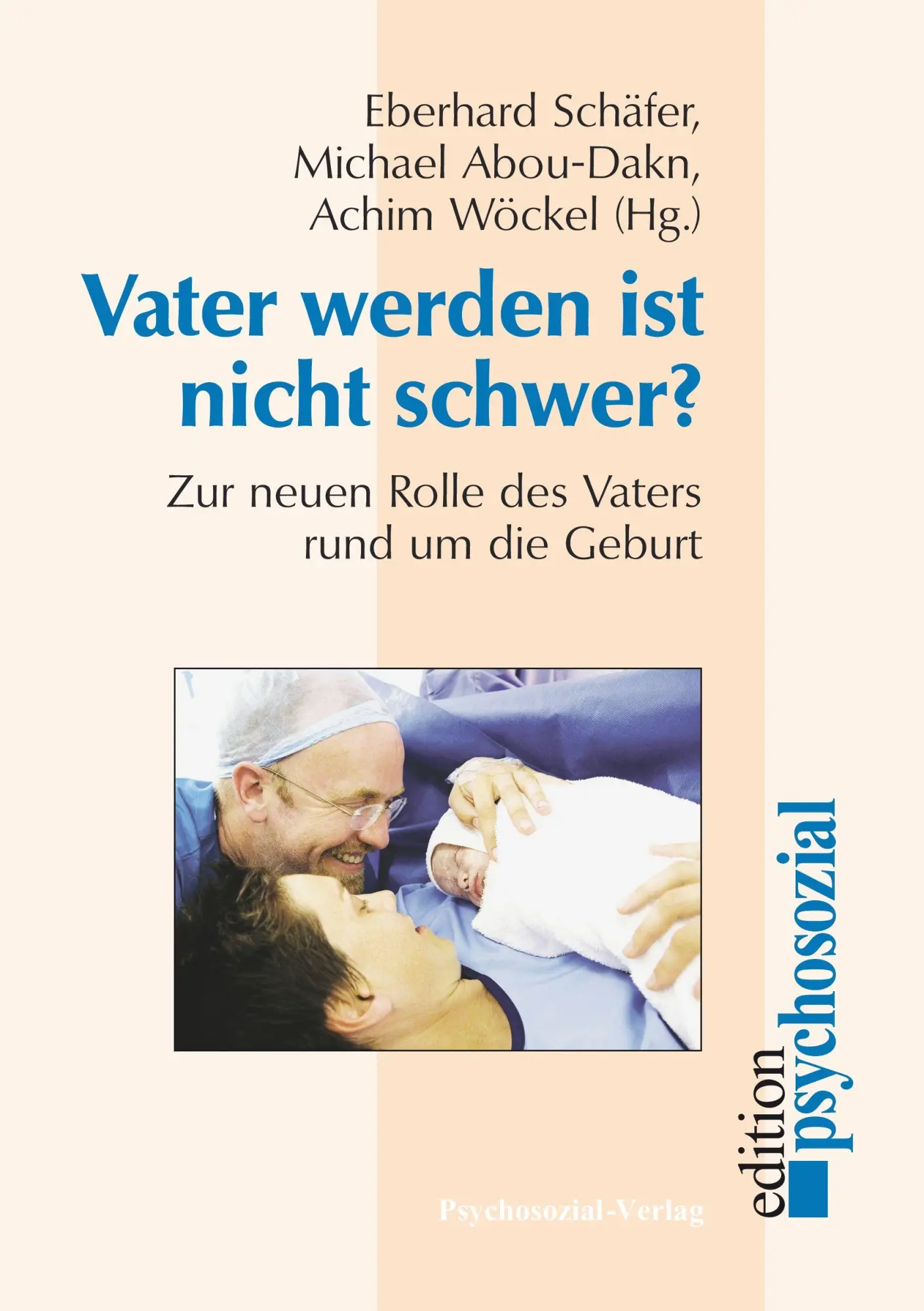 Cover: 9783898068192 | Vater werden ist nicht schwer? | Eberhard Schäfer (u. a.) | Buch