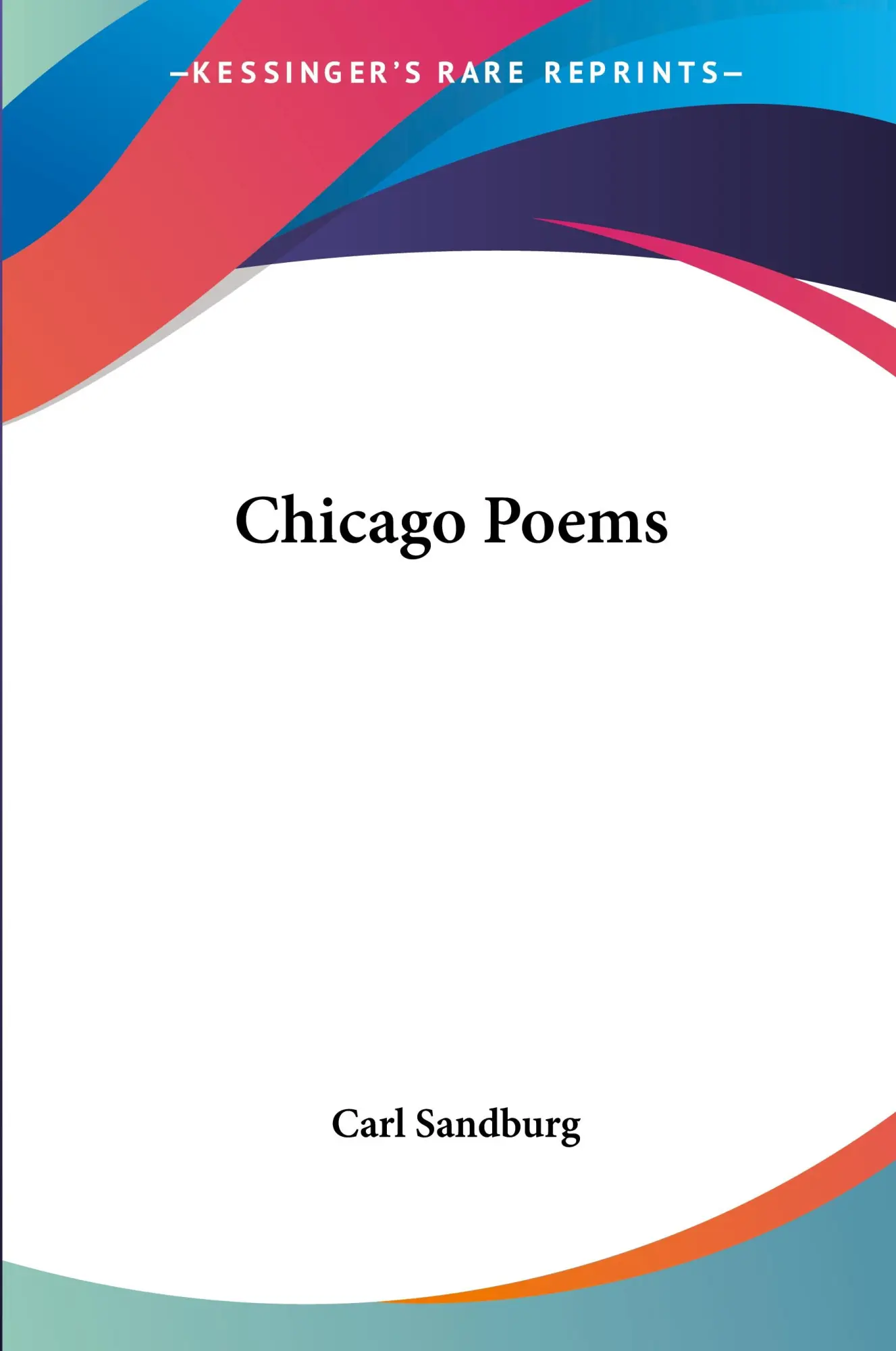 Cover: 9781417938292 | Chicago Poems | Carl Sandburg | Taschenbuch | Kartoniert / Broschiert