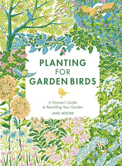 Cover: 9781787138292 | Planting for Garden Birds | Jane Moore | Buch | Gebunden | Englisch