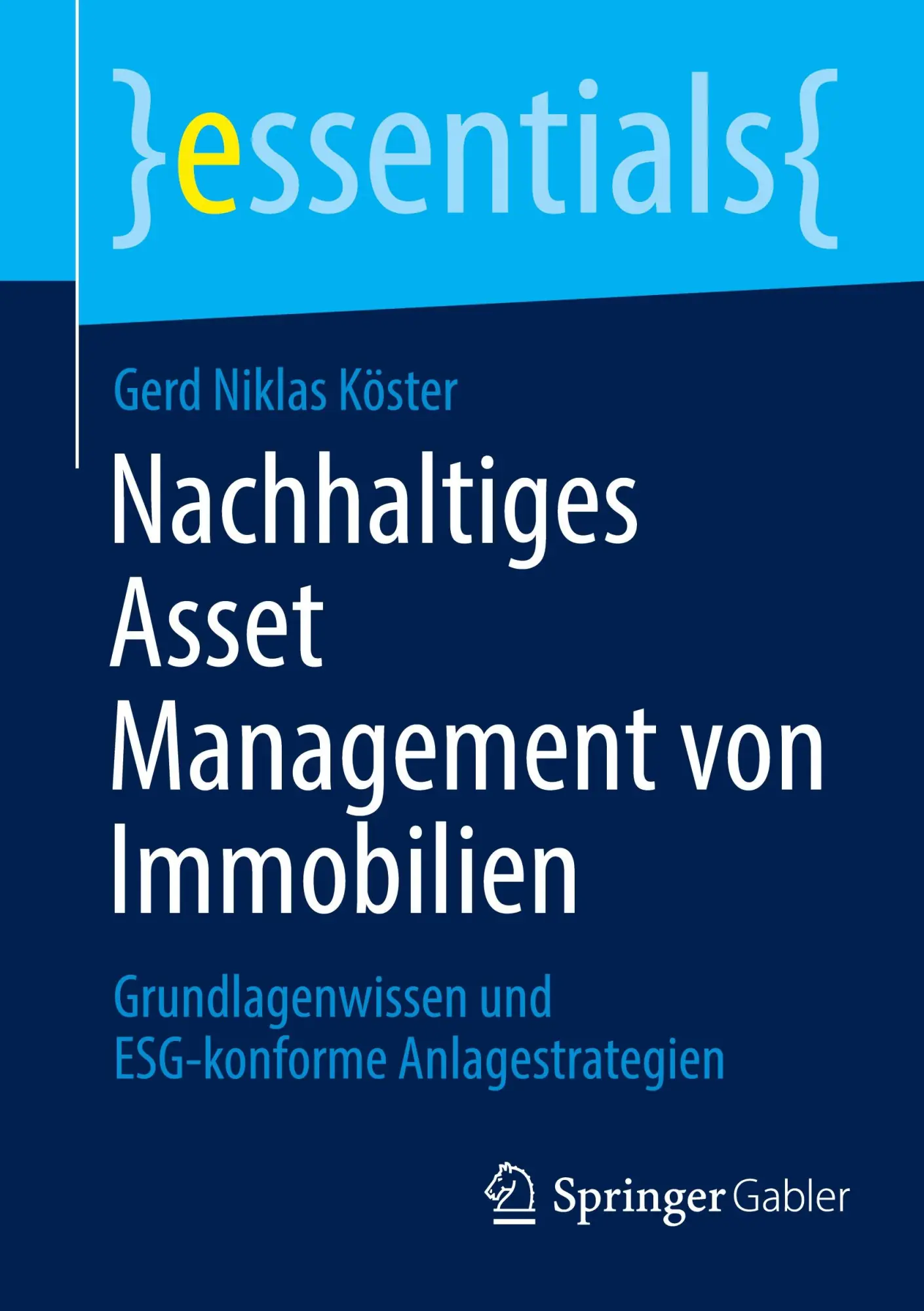 Cover: 9783658478292 | Nachhaltiges Asset Management von Immobilien | Gerd Niklas Köster | xi