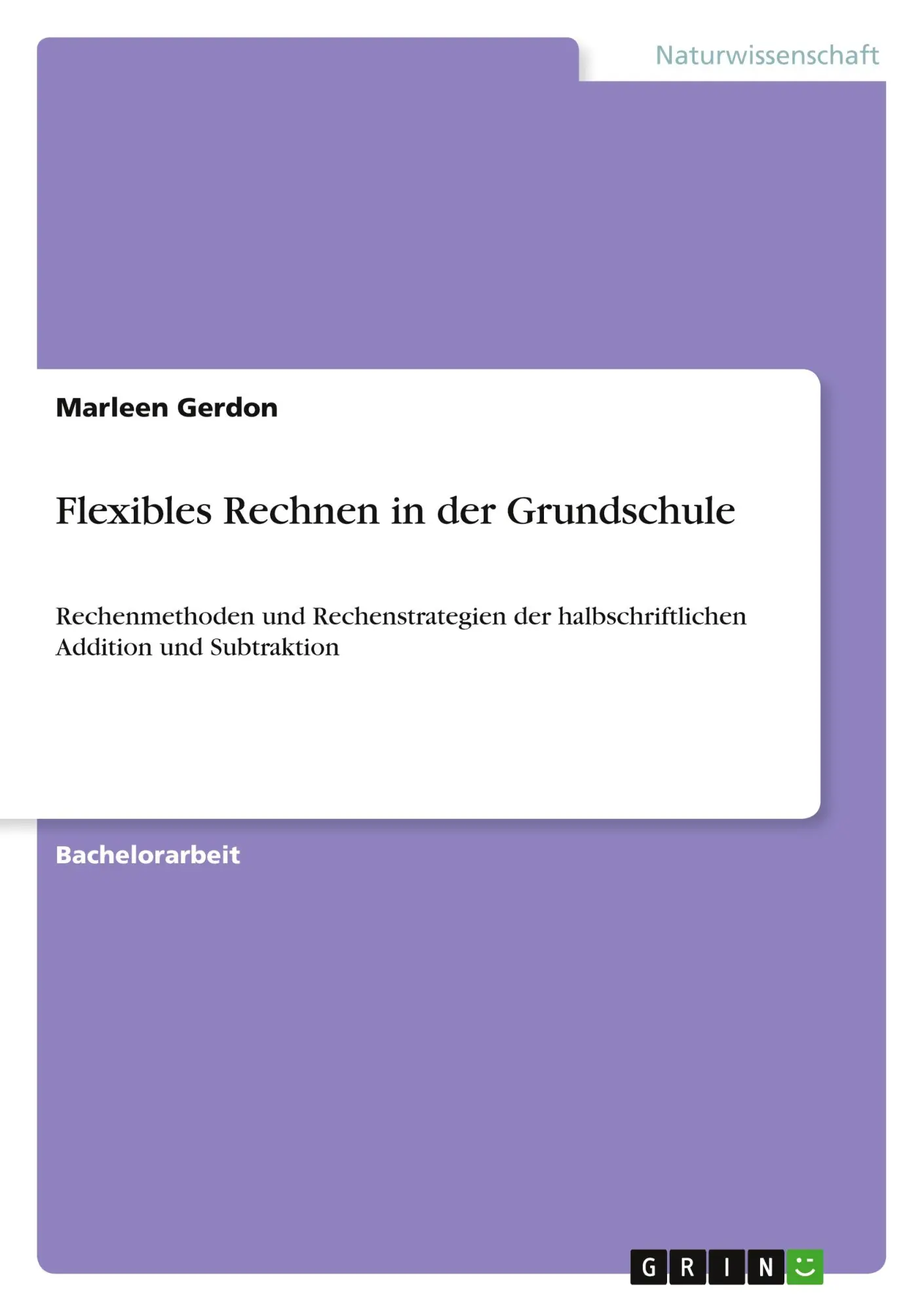 Cover: 9783668758292 | Flexibles Rechnen in der Grundschule | Marleen Gerdon | Taschenbuch