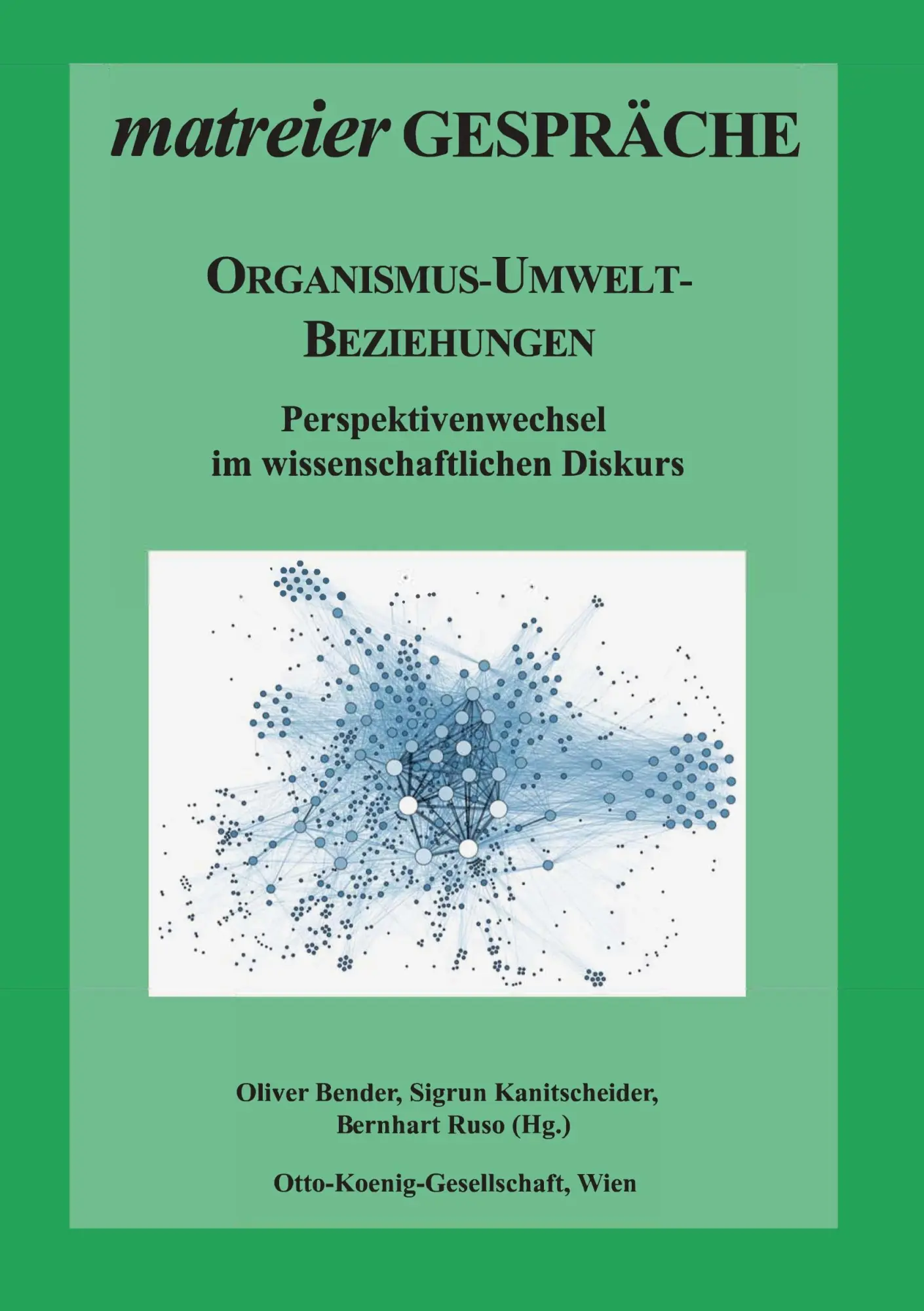 Cover: 9783759768292 | Organismus-Umwelt-Beziehungen | Oliver Bender (u. a.) | Taschenbuch