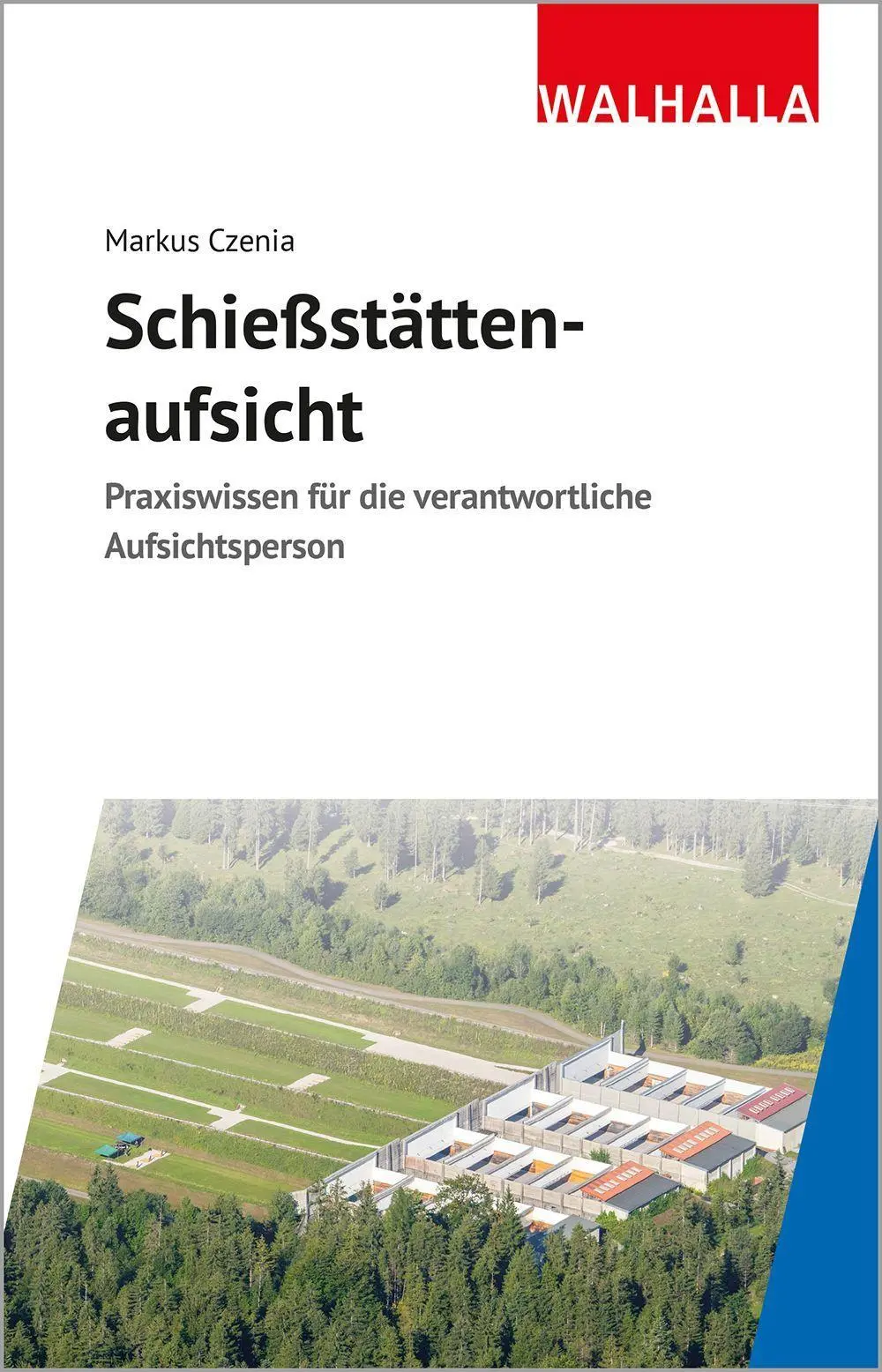 Cover: 9783802918292 | Schießstättenaufsicht | Markus Czenia | Buch | 264 S. | Deutsch | 2023