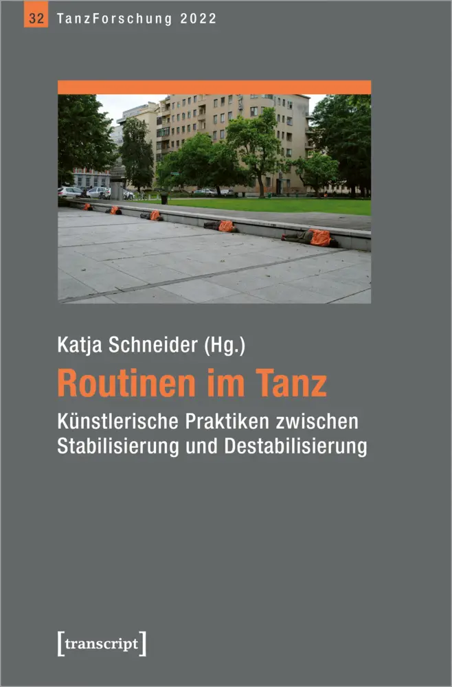 Cover: 9783837668292 | Routinen im Tanz | Katja Schneider | Taschenbuch | 296 S. | Deutsch