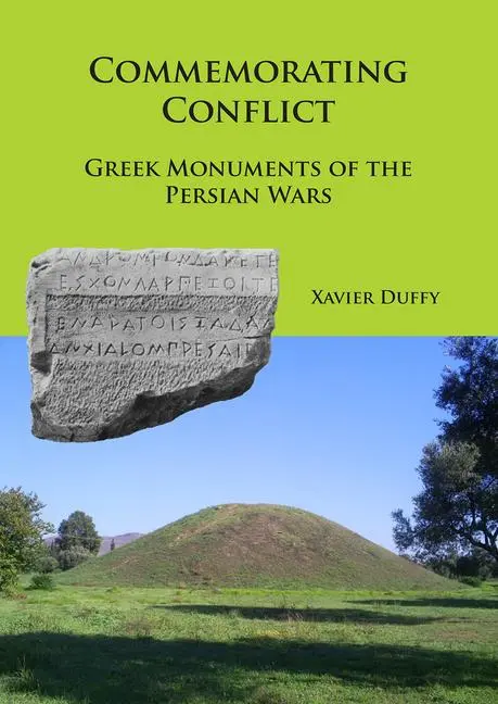 Cover: 9781784918392 | Commemorating Conflict: Greek Monuments of the Persian Wars | Duffy
