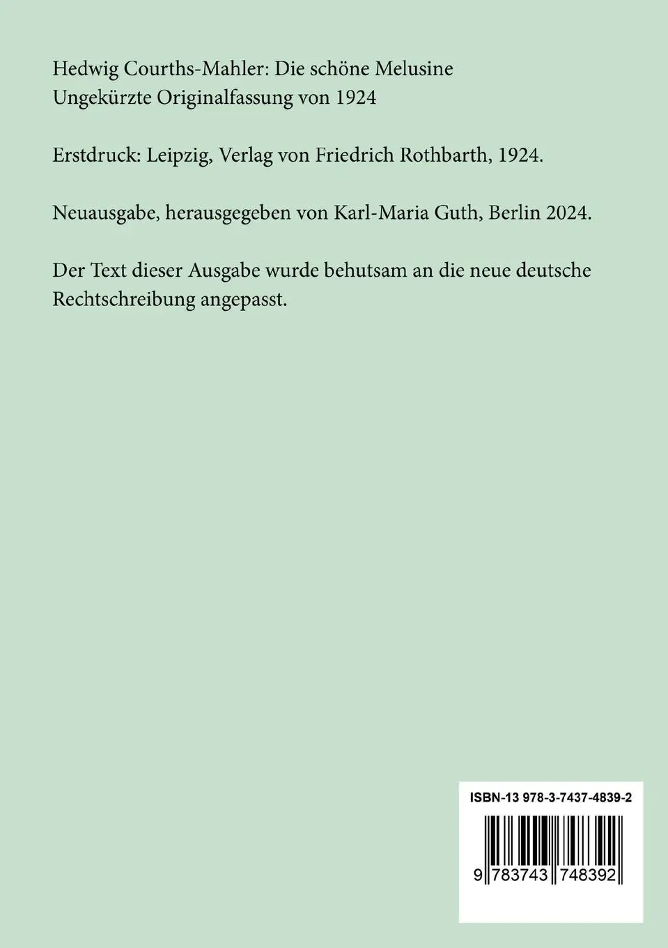 Rückseite: 9783743748392 | Die schöne Melusine | Ungekürzte Originalfassung von 1924 | Buch