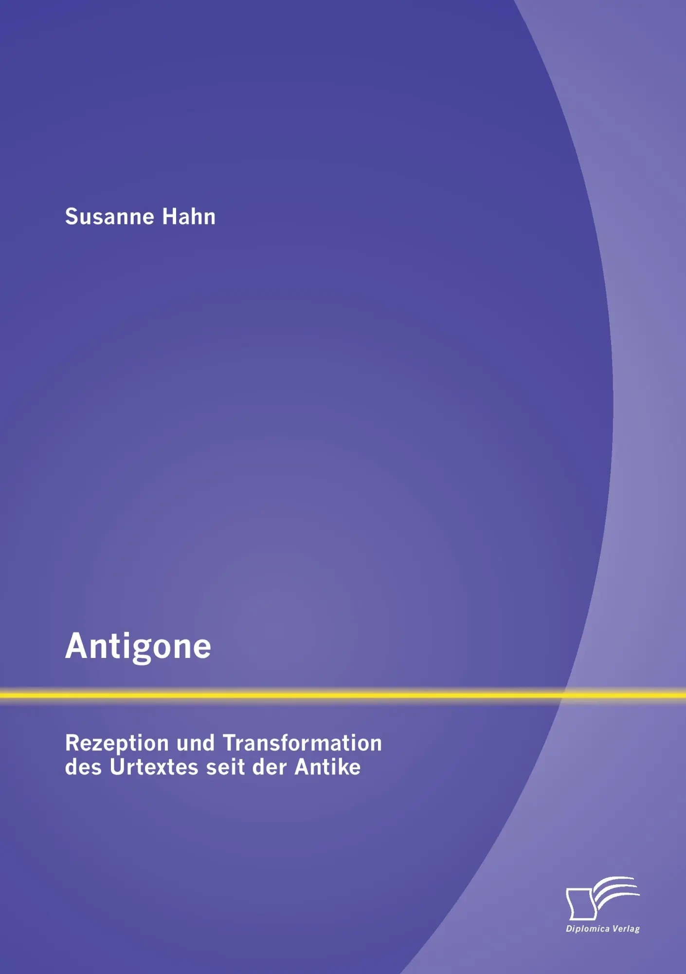 Cover: 9783958508392 | Antigone: Rezeption und Transformation des Urtextes seit der Antike