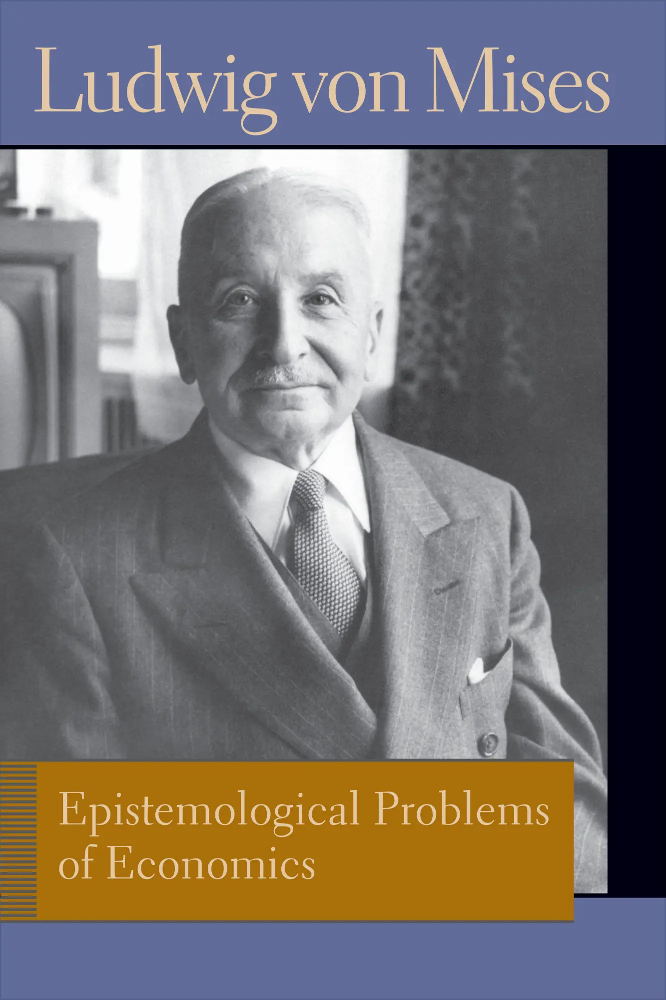 Cover: 9780865978492 | Epistemological Problems of Economics. Ludwig Von Mises | Mises | Buch