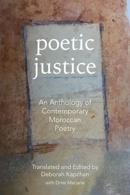 Cover: 9781477318492 | Poetic Justice – An Anthology of Contemporary Moroccan Poetry | Buch