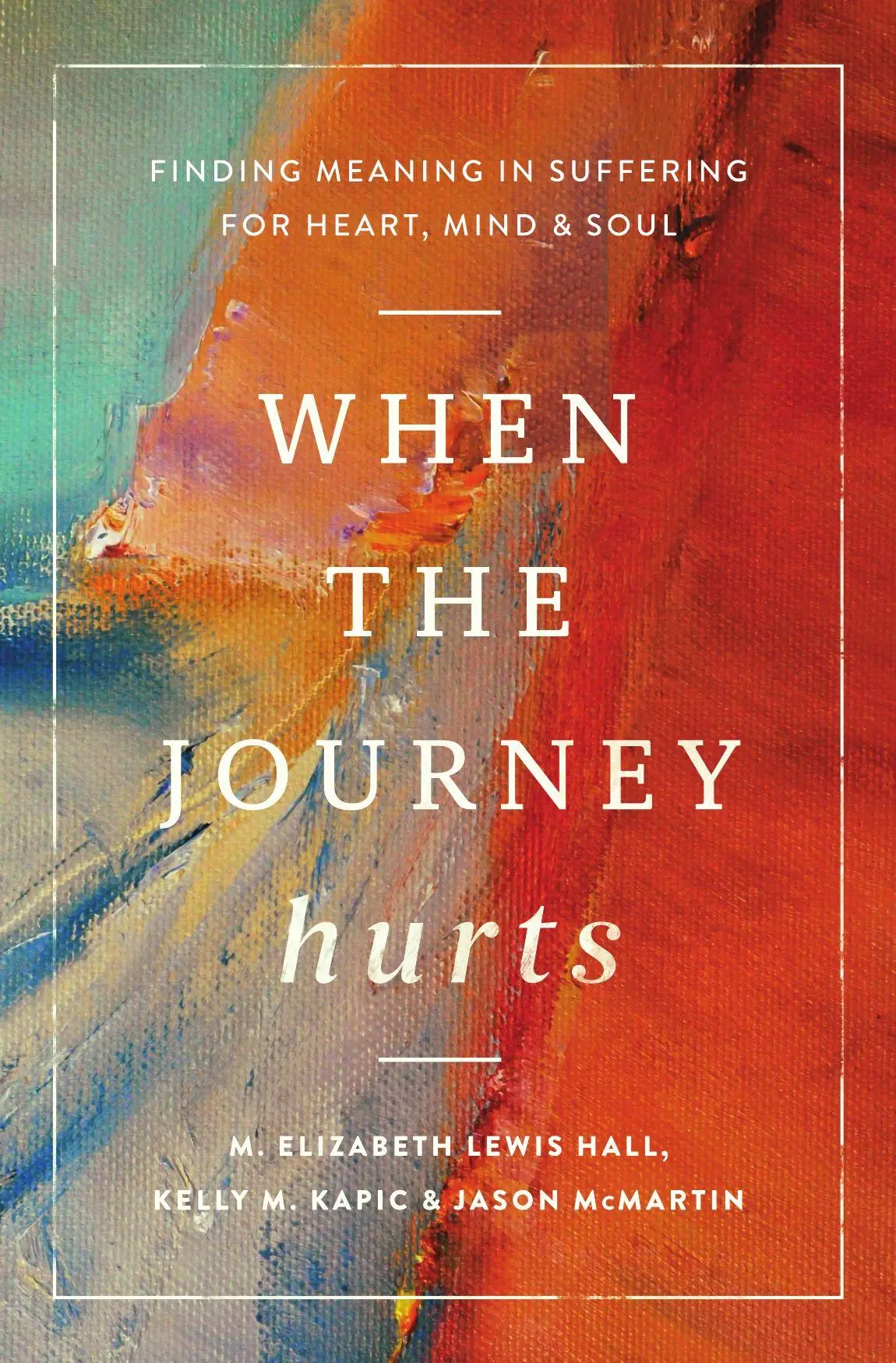 Cover: 9781514008492 | When the Journey Hurts | Kelly M. Kapic (u. a.) | Taschenbuch | 2026