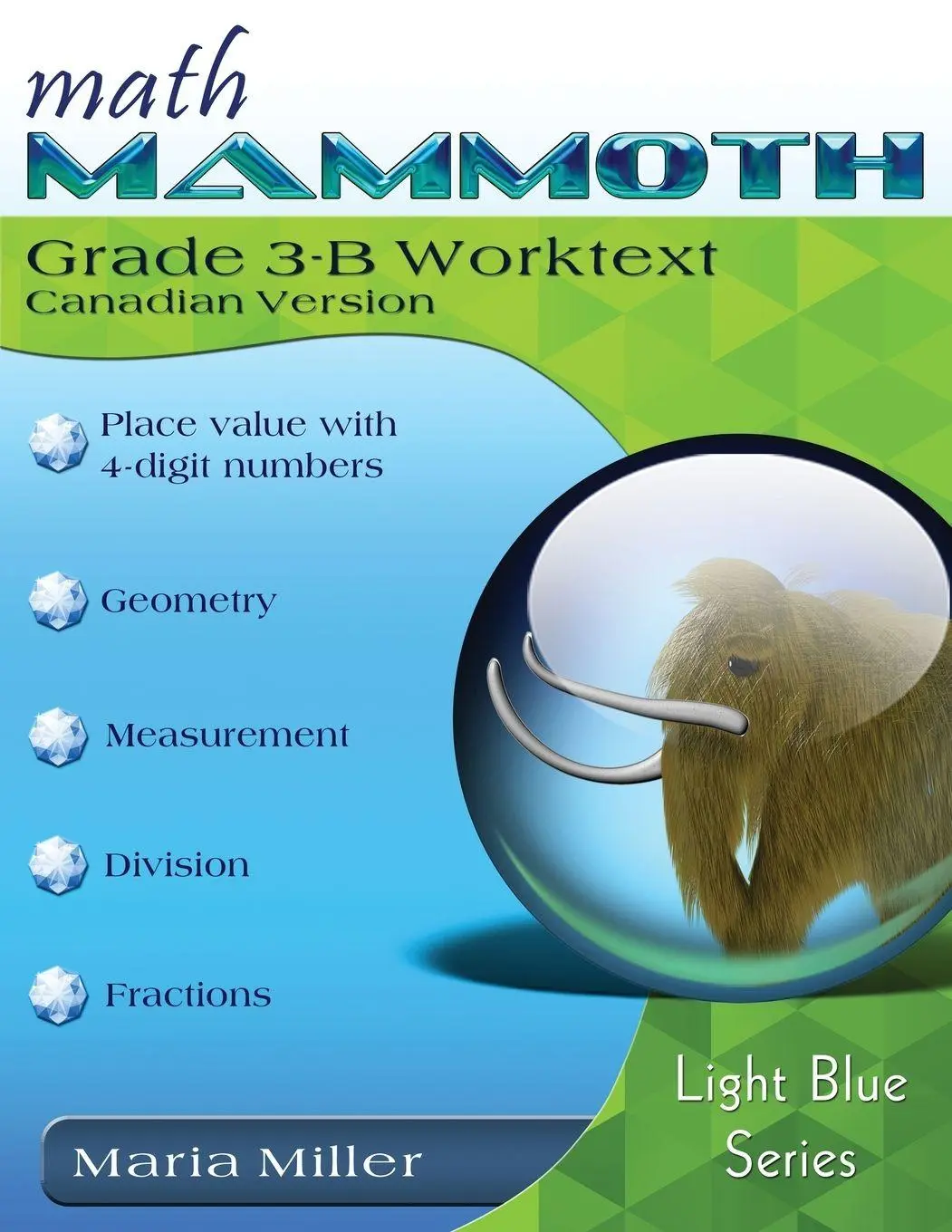 Cover: 9781954358492 | Math Mammoth Grade 3-B Worktext, Canadian Version | Maria Miller