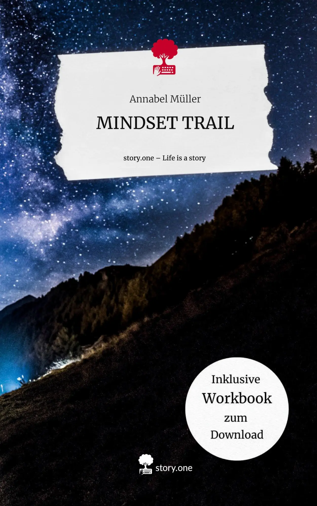 Cover: 9783711508492 | MINDSET TRAIL. Life is a Story - story.one | Annabel Müller | Buch
